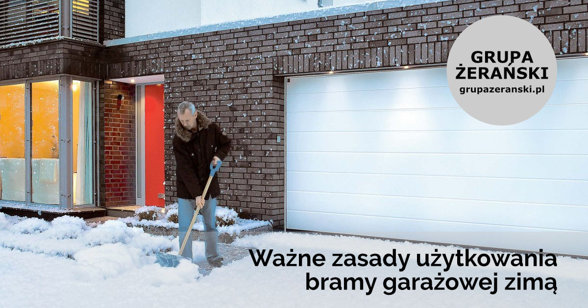 Ważne zasady użytkowania bramy garażowej zimą